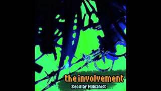 Secular Humanist - The Involvement