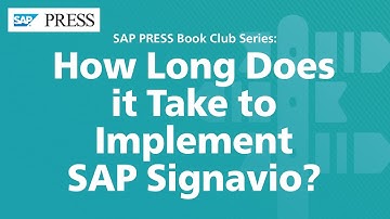 How Long Does it Take to Implement SAP Signavio?