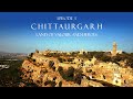 Chittaurgarh  land of valour and heroes  episode 3  living the royal life with bob rupani