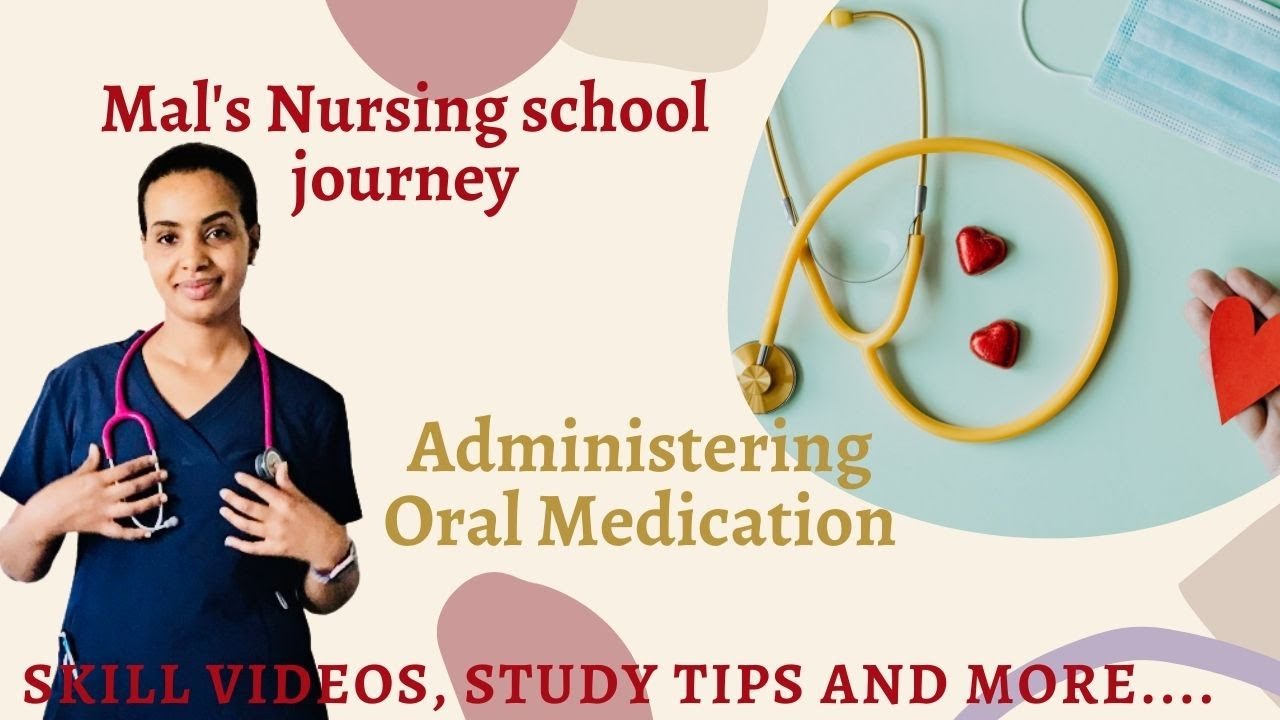 How to administer Oral Medication...Nightingale College. YouTube