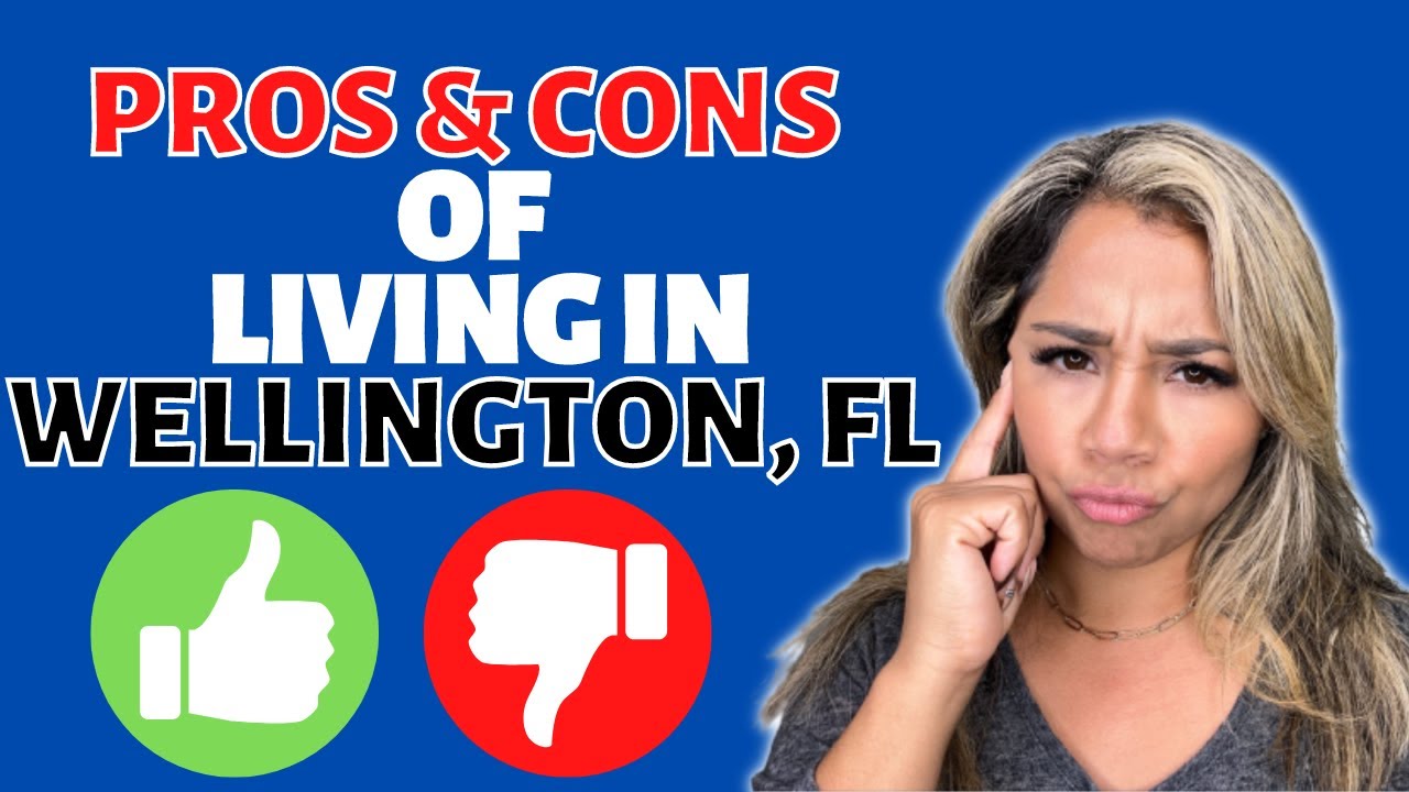 Pros and Cons of Living in Wellington Florida - YouTube