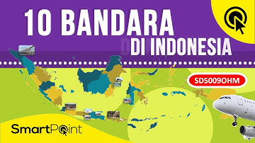 10 Bandara Internasional di Indonesia (SmartPoint SD5009OHM)