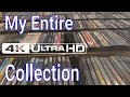 My entire 4k ultra blu ray collection