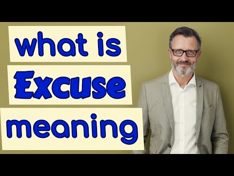 Excuse | Meaning of excuse