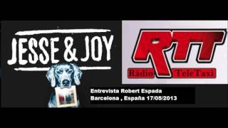 Jesse & Joy - Entrevista RTT Radio Barcelona