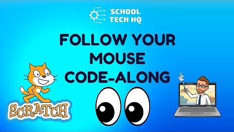 How-to Make Eyes Follow Your Mouse in Scratch (Code-along) w/Mr Keir