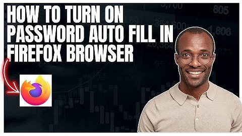 How to turn on password autofill in Firefox mobile
