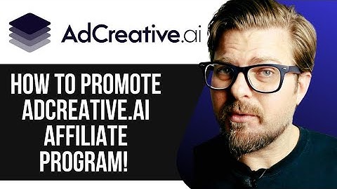 HOW TO PROMOTE ADCREATIVE.AI AFFILIATE PROGRAM - 2025