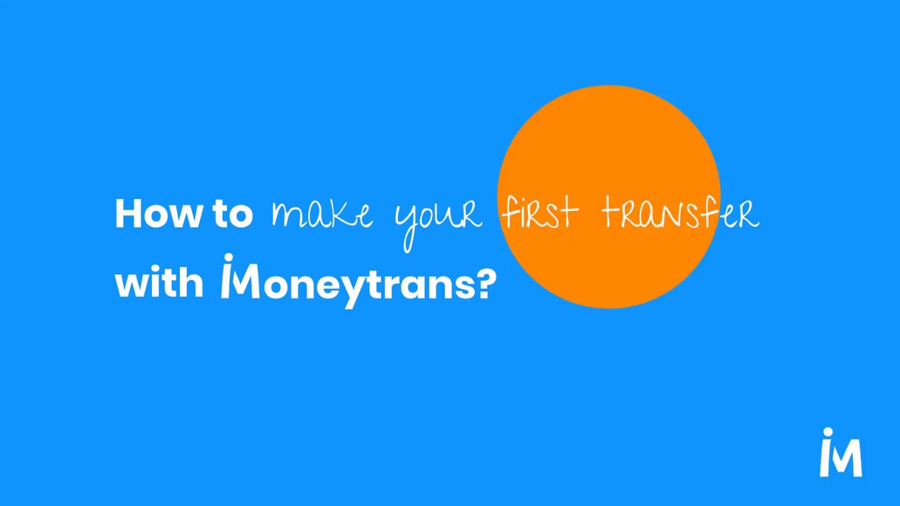 How To Make Your First Transfer With Imoneytrans Youtube - how to make your first transfer with imoneytrans