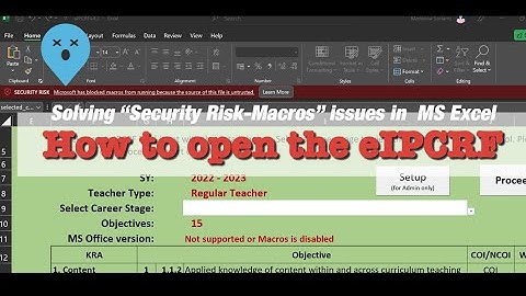 How to open eIPCRF-Solving problem on “SECURITY RISK-macros” issue