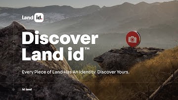 Discover Land id® – Every Piece of Land Has An Identity. Discover & Map Yours.