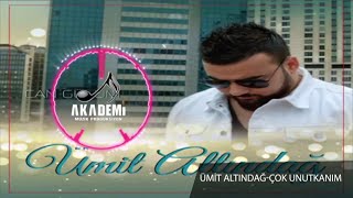 Ümi̇t Altindağ Çok Unutkanim 2017