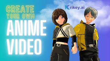 How to Create Your Own Anime | Krikey AI Animation