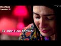 Tari Yaad Bht Ab Any Lagi Ek Jaan Haai Song Whatsapp Status Whatsapp Status Video Download Free