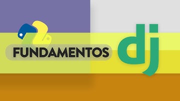 Fundamentos de Django y Desarrollo Web