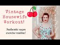 Vintage Exercise! 1950s Retro Workout!