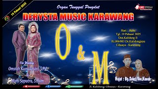 🔴LIVE PONGDUT DERYSTA MUSIK KARAWANG. 19 FEB 2025. HAJAT: Bp.SOBRI/Ibu.KANAH DSN.KALIDUNG RT.006/003