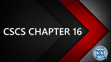 CSCS Study Guide: Chapter 16 Summary