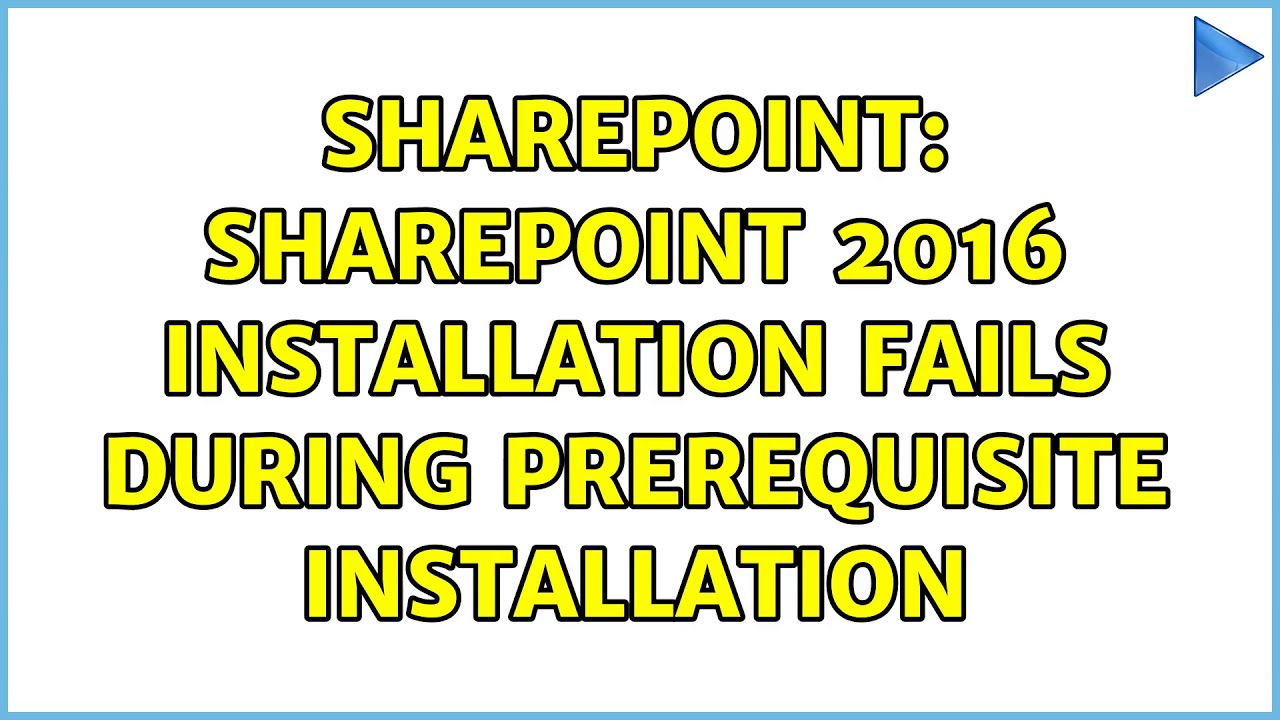 Sharepoint: Sharepoint 2016 installation fails during prerequisite ...