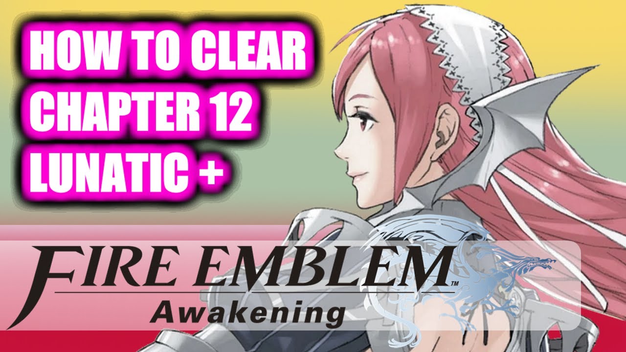 The most BRUTAL Chapter in Fire Emblem Awakening: Lunatic+