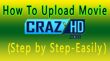 How To Upload Movie On CrazyHD Easily (Step by Step)Bangla Tutorial