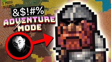 The Adventure Mode Experience (Dwarf Fortress)