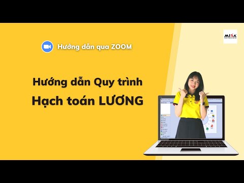 [TRỰC TIẾP] HƯỚNG DẪN QUY TRÌNH HẠCH TOÁN LƯƠNG TRÊN MISA SME.NET -- CHIỀU 23/7/2021