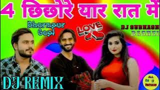 4 chhichhore yar rat me full dj song dj remix Dj Himanshu raj