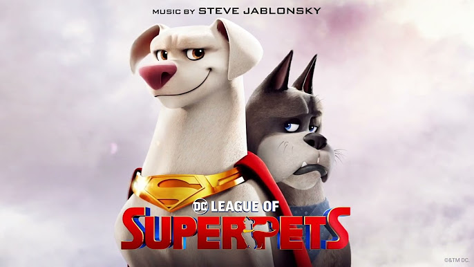 DC League of Super Pets Complete Official Soundtrack