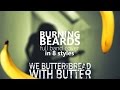 Burning Beards - Superfohn Bananendate (WBTBWB cover in 8 styles)