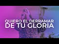 Quiero El Derramar De Tu Gloria - Tommy Rosario COVER Pastora Virginia Brito