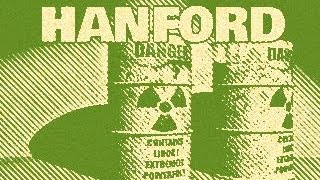 Nuclear Site Hanford Worker: When youre dead, they have nobody to fight