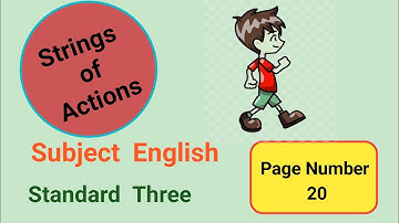 Strings of Actions. Standard-3. subject- English. page number-20.