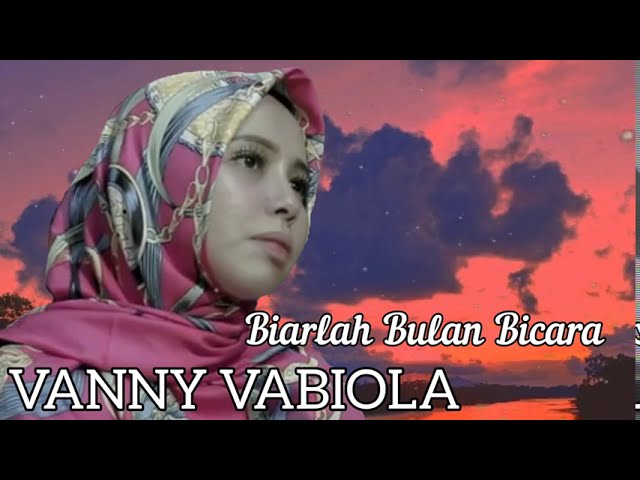 VANNY VABIOLA • Biarlah Bulan Bicara • broery marantika • with lyrics class=