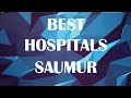 Best hospitals in saumur france