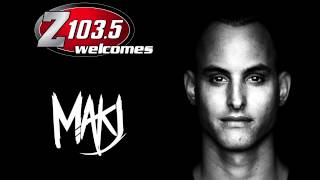 MAKJ mix LIVE on Z103.5!