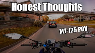 1500 miles... My honest review | MT-125 POV