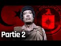 Lincroyable histoire de kadhafi  partie 2