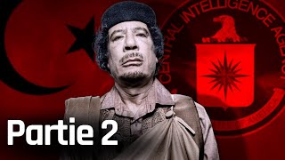Lincroyable Histoire De Kadhafi Partie 2