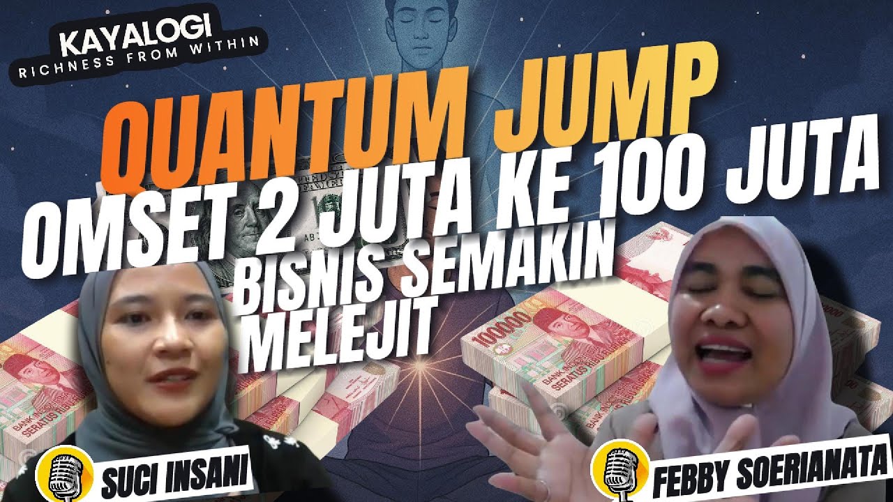 Teh Febby Quantum Jump Bisnis Melejit dari Omset 1 Juta Ke 200 juta!