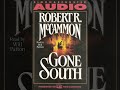 Audio book gone south by robert r mccammon read by will patton 1992