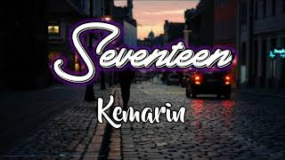 Seventeen - Kemarin ( lirik ) screenshot 2