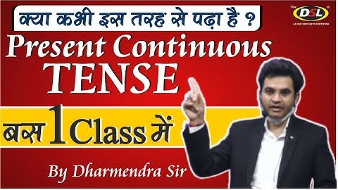 Present Continuous Tense with Examples | IS/AM/ARE | |English Grammar Rules by Dharmendra Sir