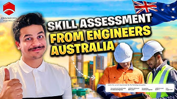 How to do Skill Assessment from Engineers Australia? | Skilled Migration | Australia with Amir
