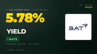 BATS: The 5.78% Dividend Aristocrat (UK FTSE 100 Deep Dive)