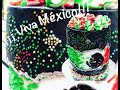 PASTEL MEXICANO ¡¡¡¡VIVA MÉXICO!!!!