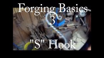Forging Basics 3 - "S" Hook