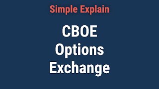 Introduction to the CBOE Options Exchange