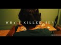 Why i killed her  official trailer 2023  kalashree production 