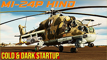 Mi-24P Hind Cold & Dark Startup Tutorial | Digital Combat Simulator | DCS World